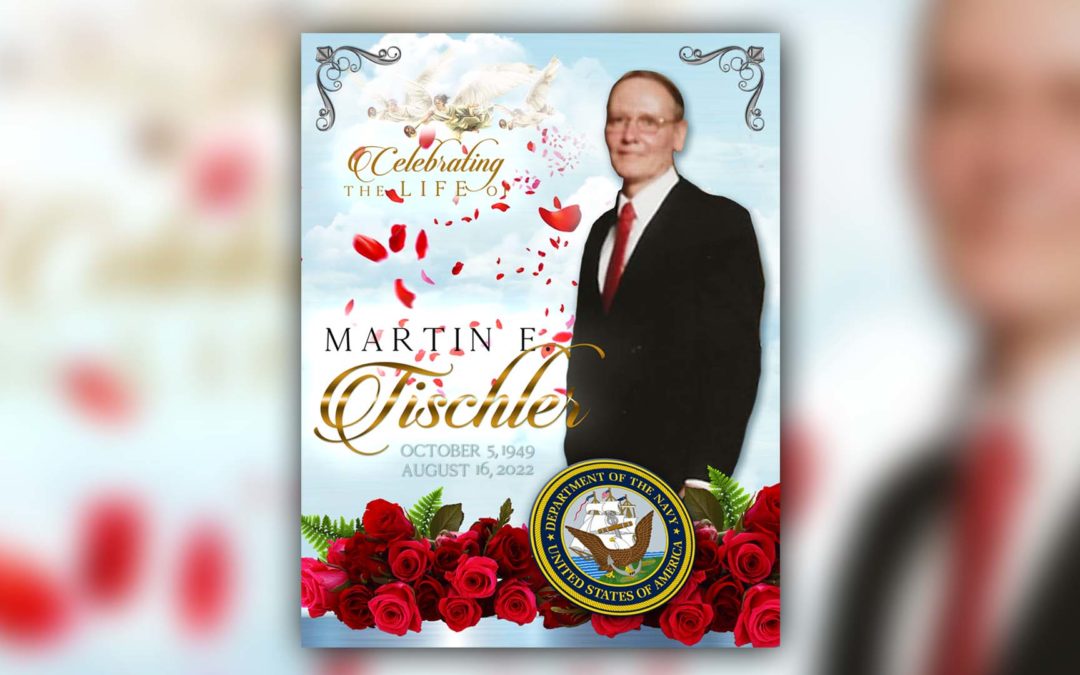 Martin E. Tischler 1949 – 2022