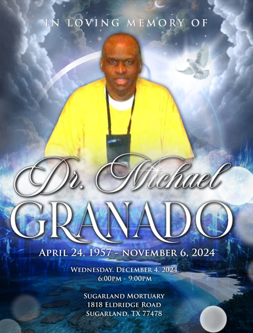 Dr. Michael Granado 1957-2024