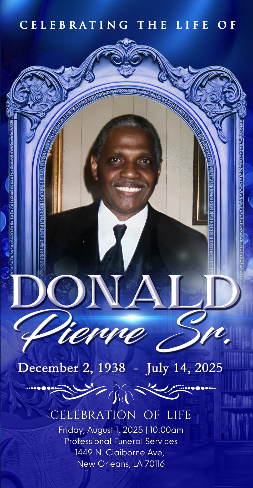 Donald Pierre, Sr. 1938 – 2025