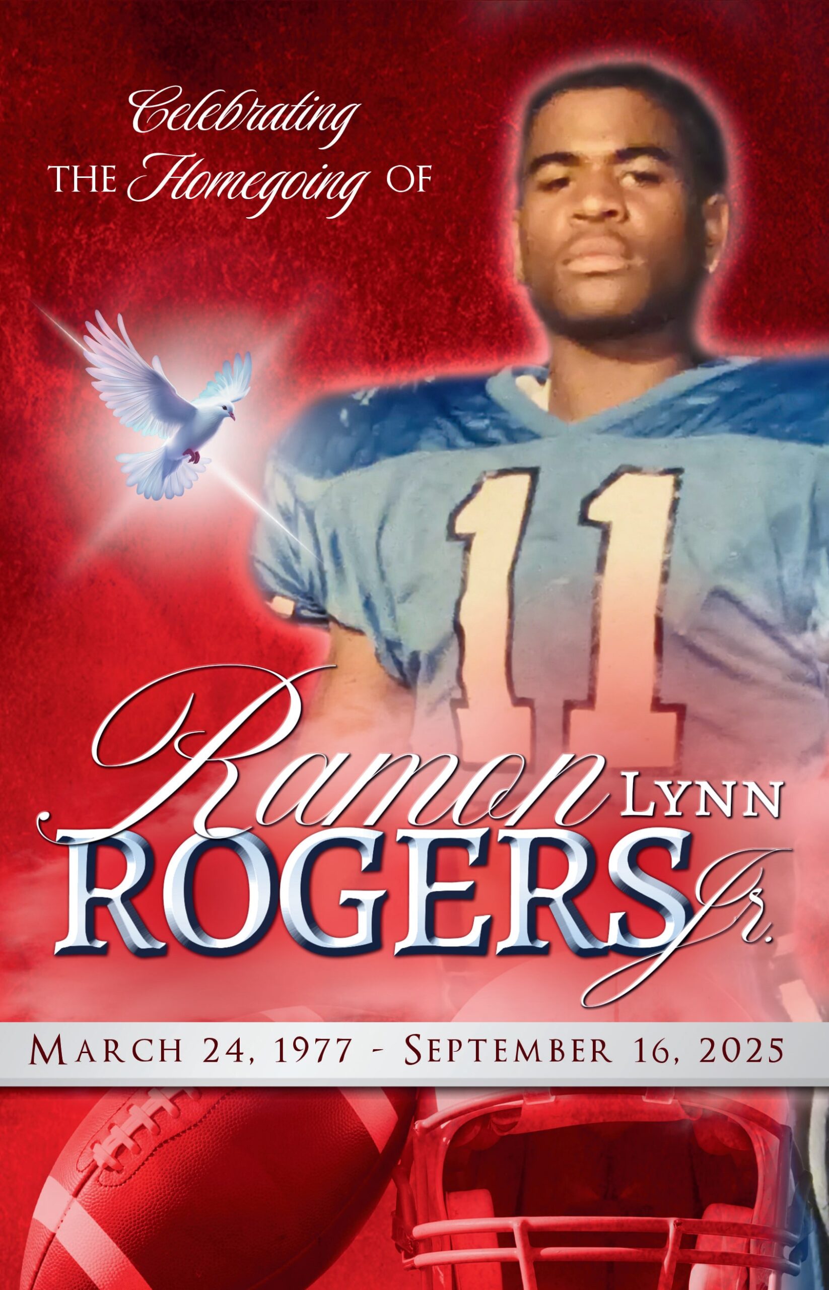 Ramon Lynn Rogers Jr. 1977-2025