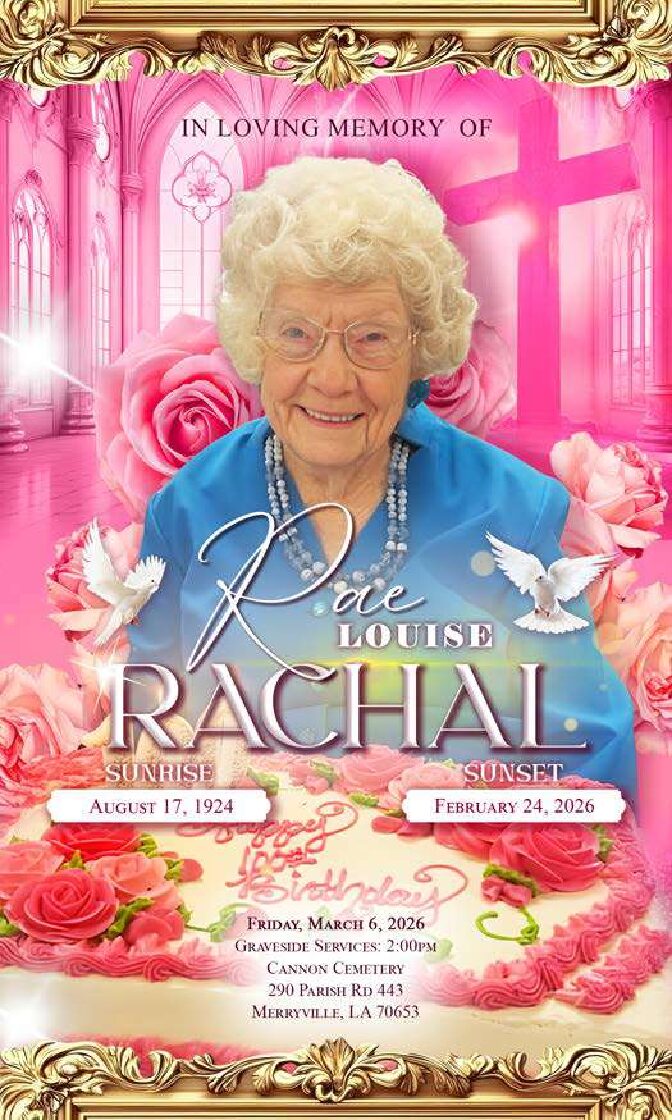 Rae Louise Rachal 1924 – 2026